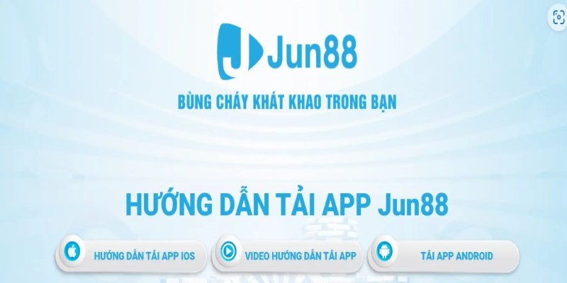 Hướng dẫn tải app jun88 nhanh chóng, đơn giản